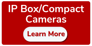 IP Box and Compact Cameras